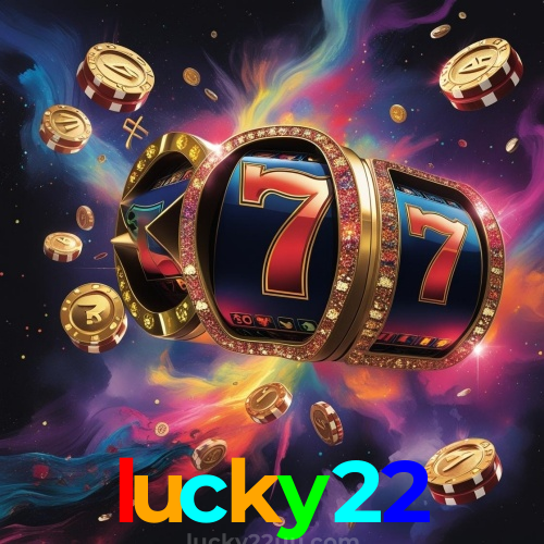 lucky22 Plataforma:A sorte é sua no cassino online mais confiável!
